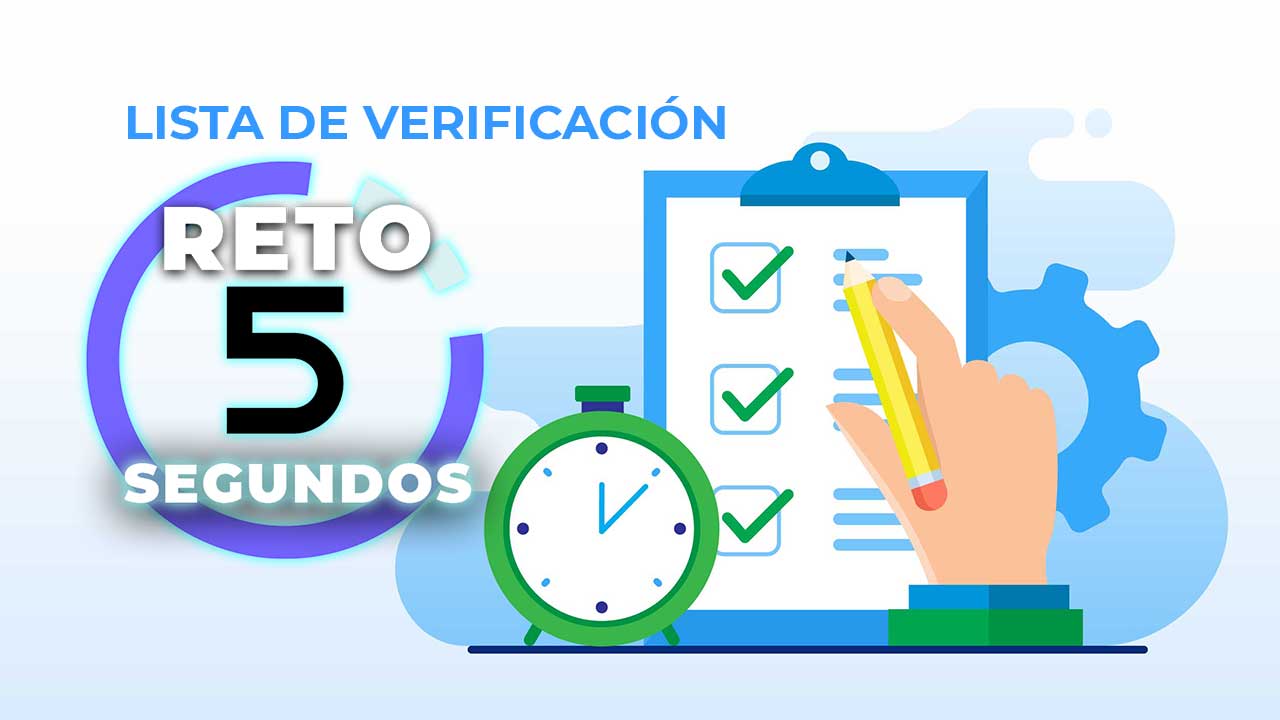 Lista de Verificación - Reto de los 5 segundos