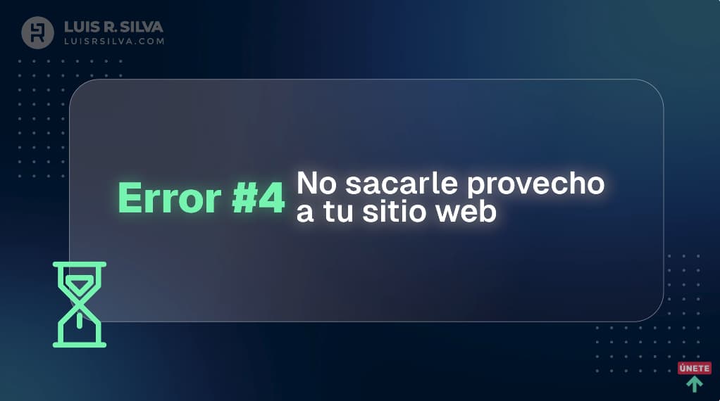 No sacarle provecho al sitio web